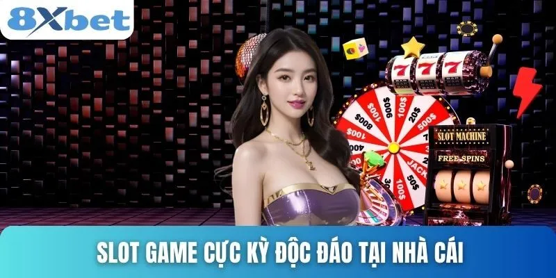 TRANG CHỦ 25 Slot game cực kỳ độc đáo tại nhà cái