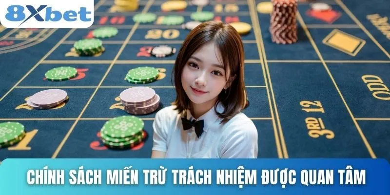 Miễn Trừ Trách Nhiệm Tại 8xbet Và Những Điều Cần Biết 1 Chính sách miến trừ trách nhiệm được nhiều người quan tâm