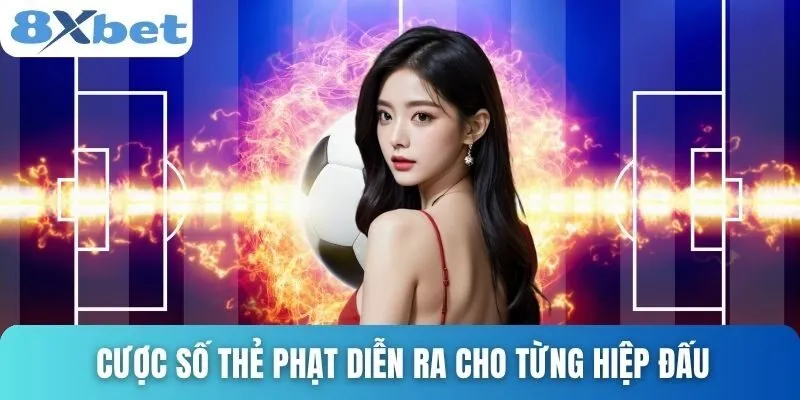Kèo Rung Bóng Đá Là Gì? Phân Loại Và Bí Quyết Cược Hiệu Quả 4 Cược số thẻ phạt diễn ra cho từng hiệp đấu