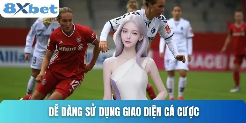 Chung Kết Bóng Đá Nữ – Sân Chơi Cá Cược Hấp Dẫn Bậc Nhất 4 Dễ dàng sử dụng giao diện cá cược