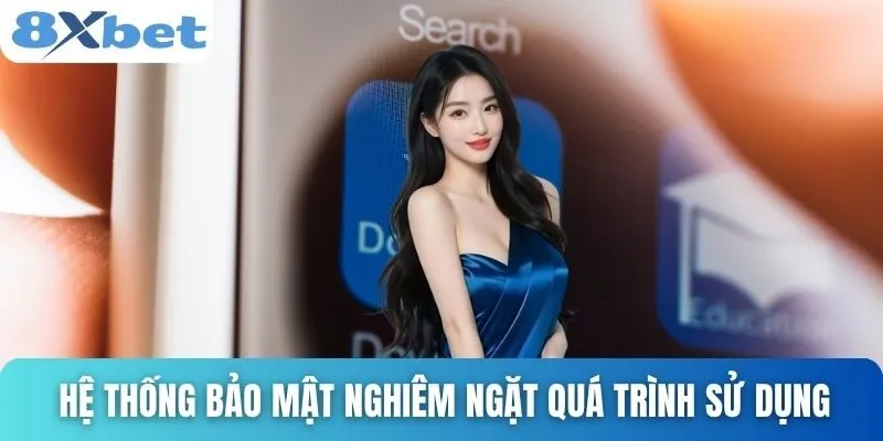 Tải App 8xbet Trải Nghiệm Cược Tiện Lợi, Bảo Mật Vượt Trội 4 Hệ thống bảo mật nghiêm ngặt quá trình sử dụng ứng dụng
